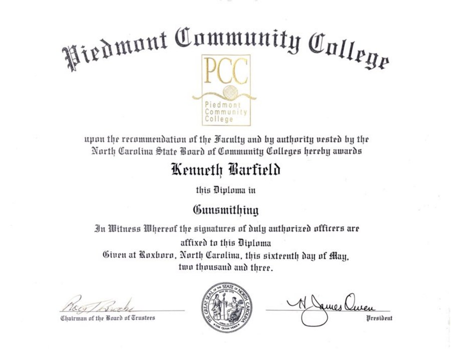 Piedmont Community College Diploma in Gunsmithing awarded to Kenneth Barfield, May 16, 2003
